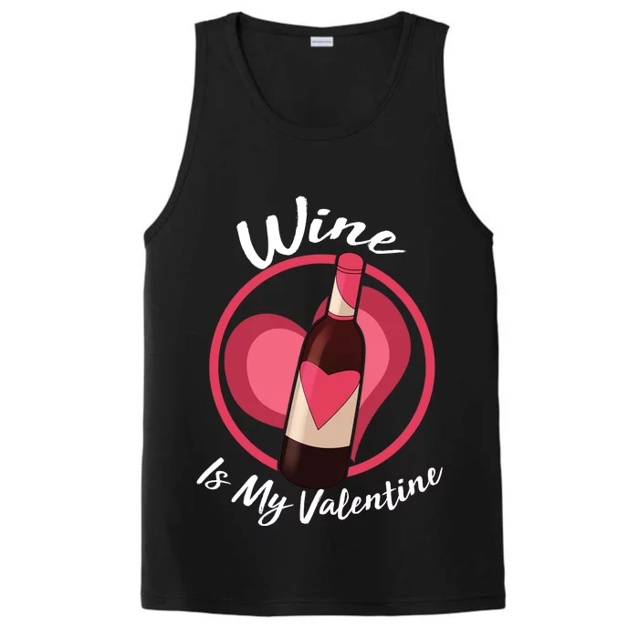 Wine is My Valentine Funny Valentine's Day Performance Tank