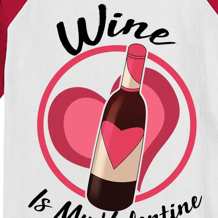 Wine is My Valentine Funny Valentine's Day Kids Colorblock Raglan Jersey