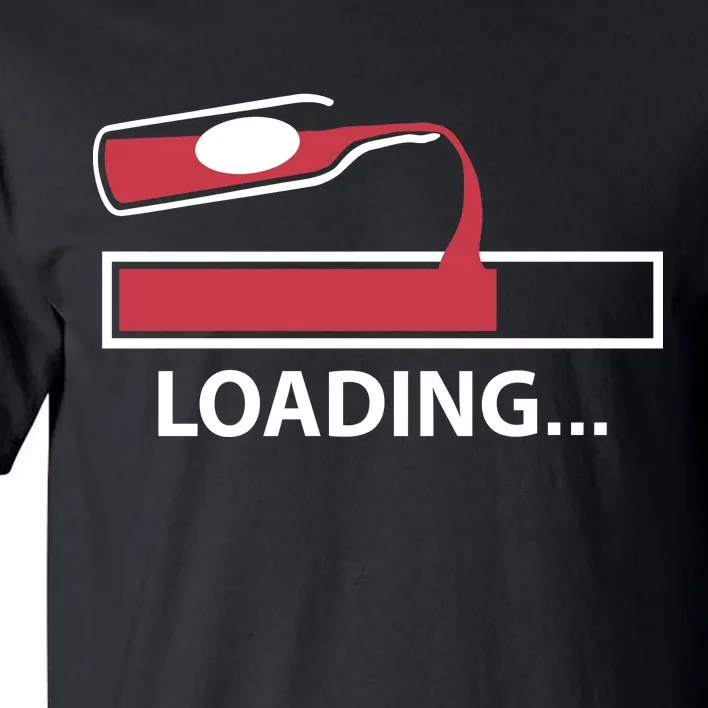 Wine Loading Tall T-Shirt