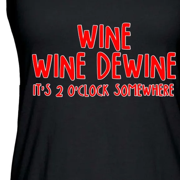 Wine Wine Dewine It's 2 O'Clock Somewhere Ladies Essential Flowy Tank