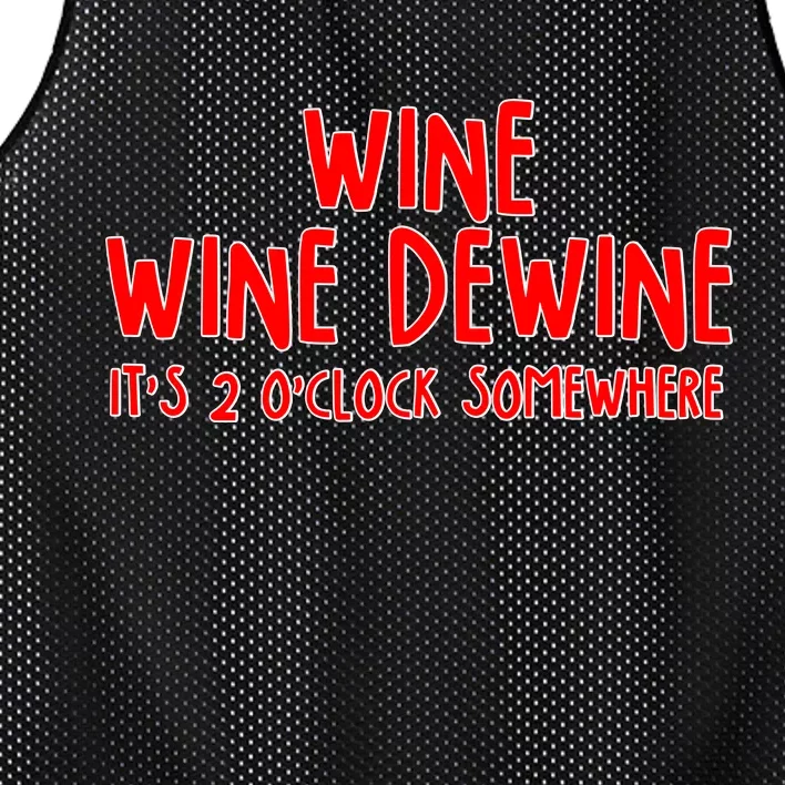 Wine Wine Dewine It's 2 O'Clock Somewhere Mesh Reversible Basketball Jersey Tank