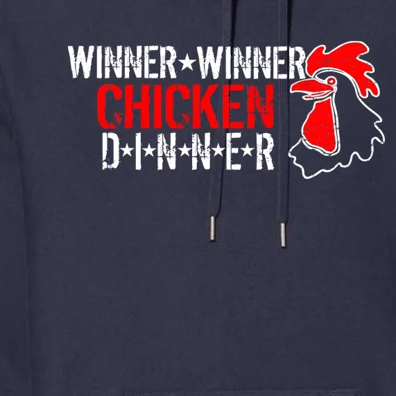 Winner Winner Chicken Dinner Premium Hoodie