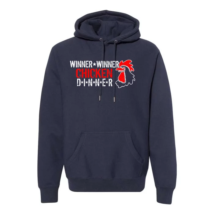 Winner Winner Chicken Dinner Premium Hoodie