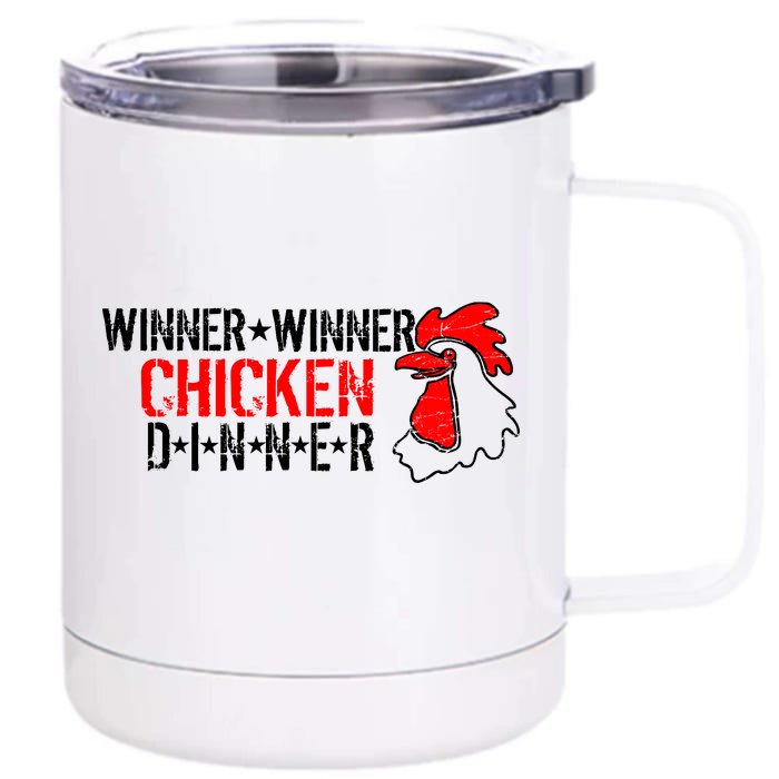 Winner Winner Chicken Dinner Front & Back 12oz Stainless Steel Tumbler Cup