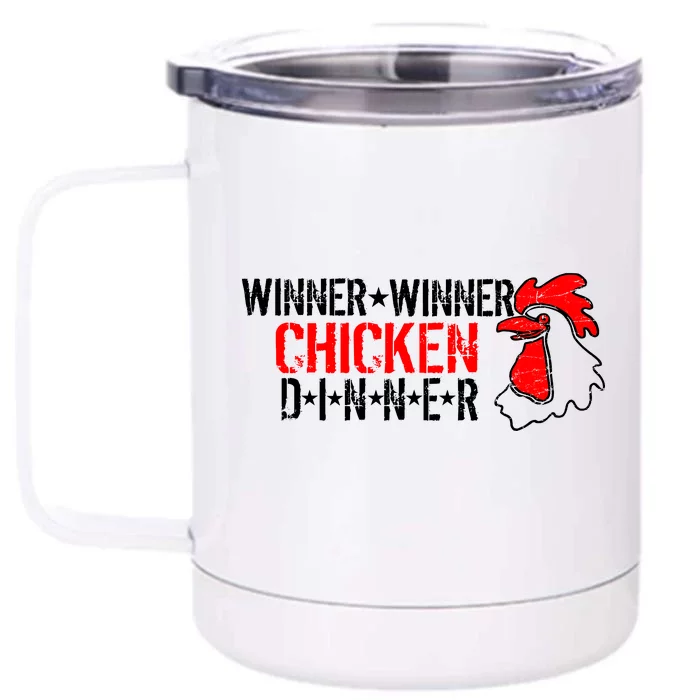 Winner Winner Chicken Dinner Front & Back 12oz Stainless Steel Tumbler Cup