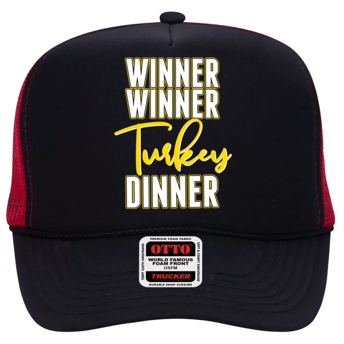 Winner Winner Turkey Dinner High Crown Mesh Trucker Hat