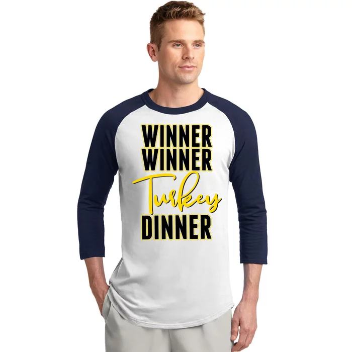 Winner Winner Turkey Dinner Baseball Sleeve Shirt