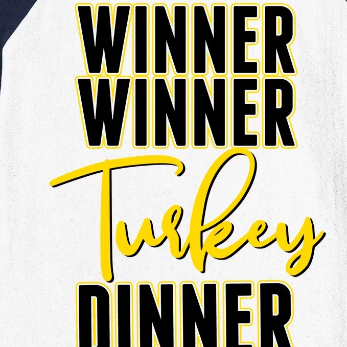 Winner Winner Turkey Dinner Baseball Sleeve Shirt