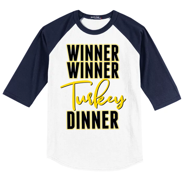 Winner Winner Turkey Dinner Baseball Sleeve Shirt