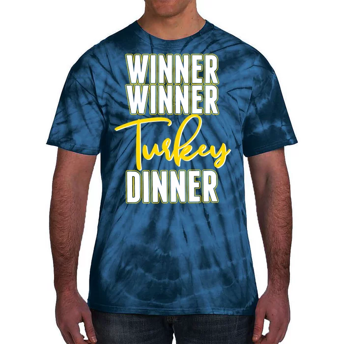 Winner Winner Turkey Dinner Tie-Dye T-Shirt