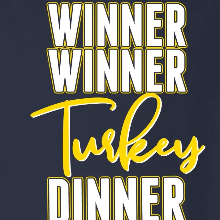 Winner Winner Turkey Dinner Toddler Long Sleeve Shirt