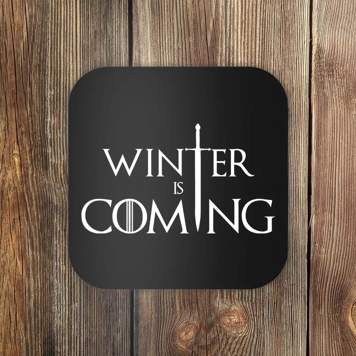 Winter Is Coming Coaster