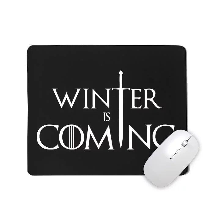 Winter Is Coming Mousepad