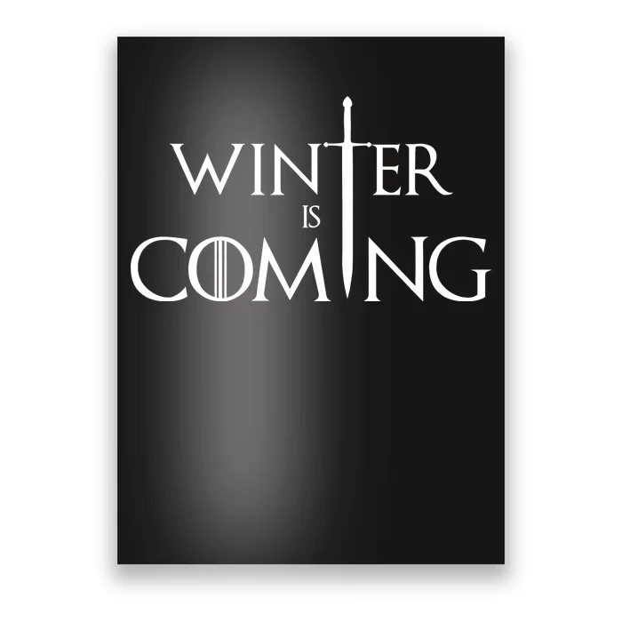 Winter Is Coming Poster