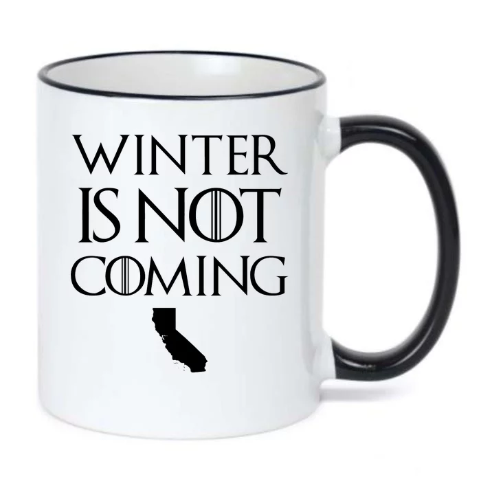 Winter Is Not Coming California Black Color Changing Mug