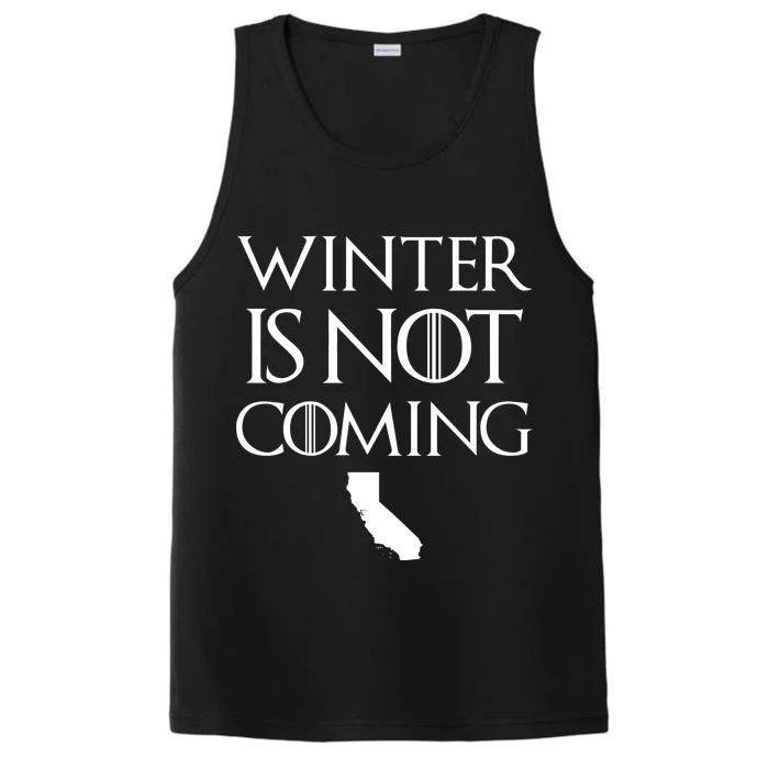 Winter Is Not Coming California Performance Tank