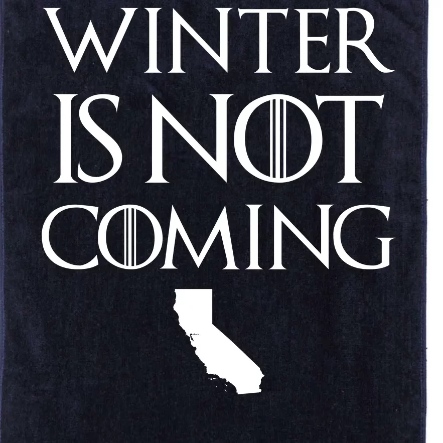 Winter Is Not Coming California Platinum Collection Golf Towel