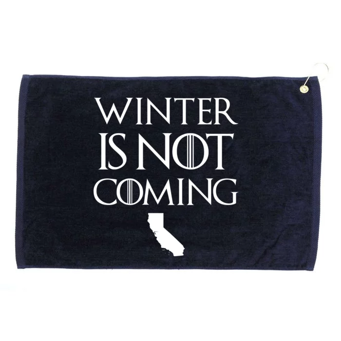 Winter Is Not Coming California Grommeted Golf Towel