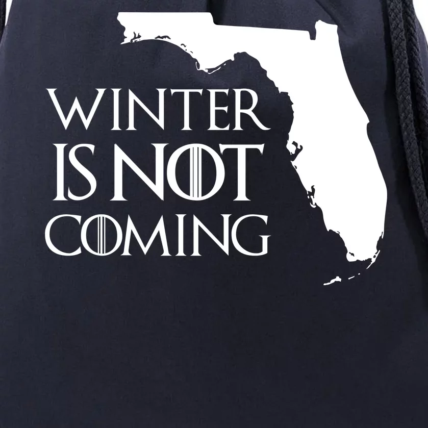 Winter Is Not Coming Florida Drawstring Bag