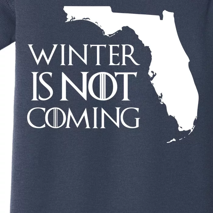 Winter Is Not Coming Florida Baby Bodysuit