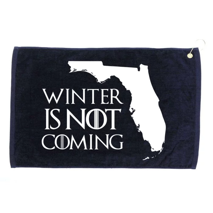 Winter Is Not Coming Florida Grommeted Golf Towel