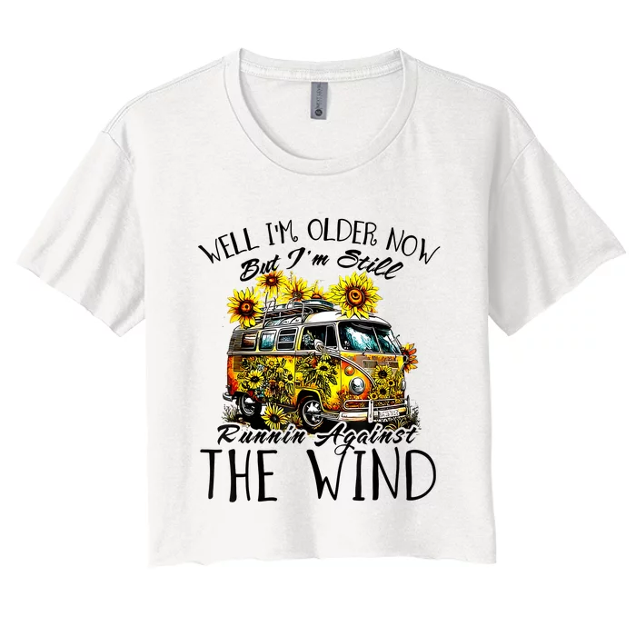 Well Im Older Now But Im Still Running Against The Wind Women's Crop Top Tee