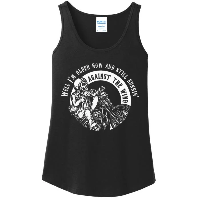 Well Im Older Now Still Runnin Against The Wind Motor Skull Ladies Essential Tank