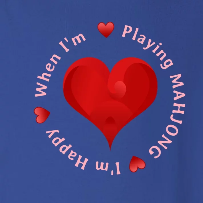 When I'm Playing Mahjong I'm Happy Cute Giftfun Playing Mah Jongg Toddler Long Sleeve Shirt