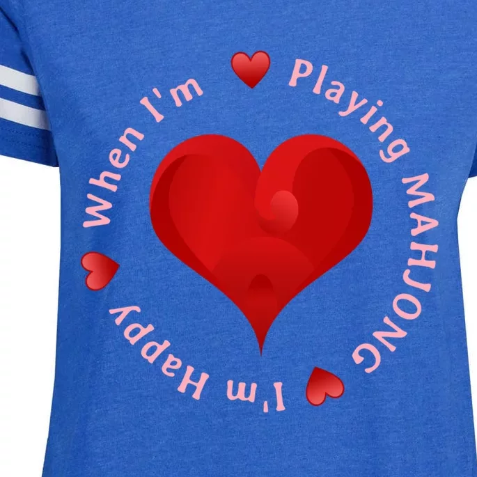 When I'm Playing Mahjong I'm Happy Cute Giftfun Playing Mah Jongg Enza Ladies Jersey Football T-Shirt