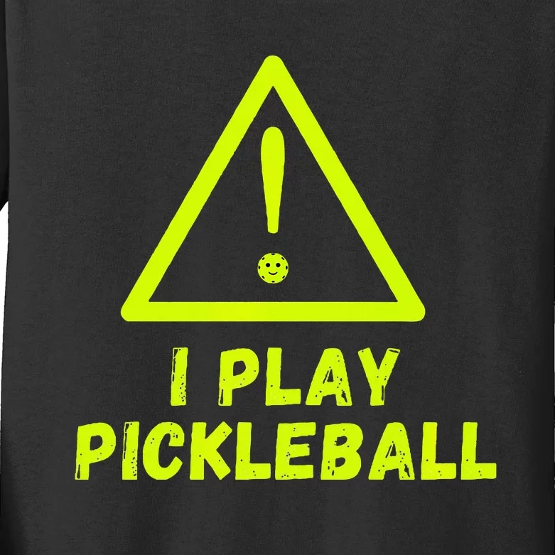 Warning I play Pickleball front and back with website name. Kids Long Sleeve Shirt