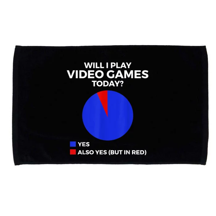 Will I Play Video Games Today Funny Gamer Gaming Short Sleeve Gift Microfiber Hand Towel