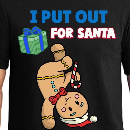 Wo's I Put Out For Santa Fun Sarcastic Gingerbread Cookie Cool Gift Pajama Set