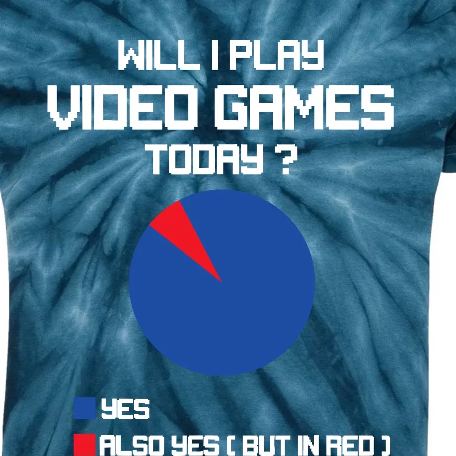 Will I Play Video Games Today Funny Gamer Gaming Lovers Kids Tie-Dye T-Shirt