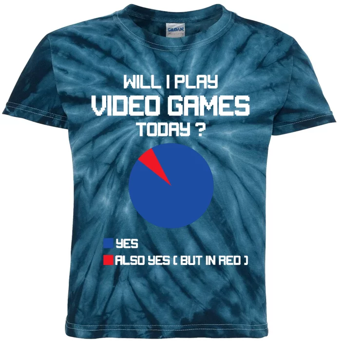 Will I Play Video Games Today Funny Gamer Gaming Lovers Kids Tie-Dye T-Shirt