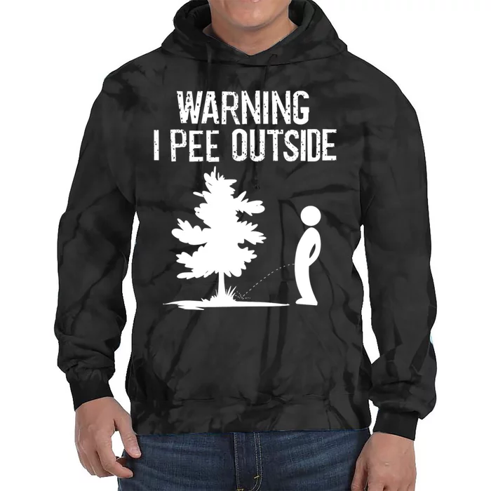 Warning I Pee Outside Funny Boy Peeing Camping Tie Dye Hoodie