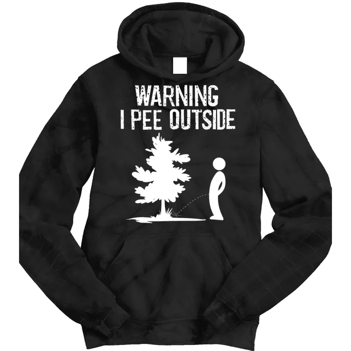 Warning I Pee Outside Funny Boy Peeing Camping Tie Dye Hoodie