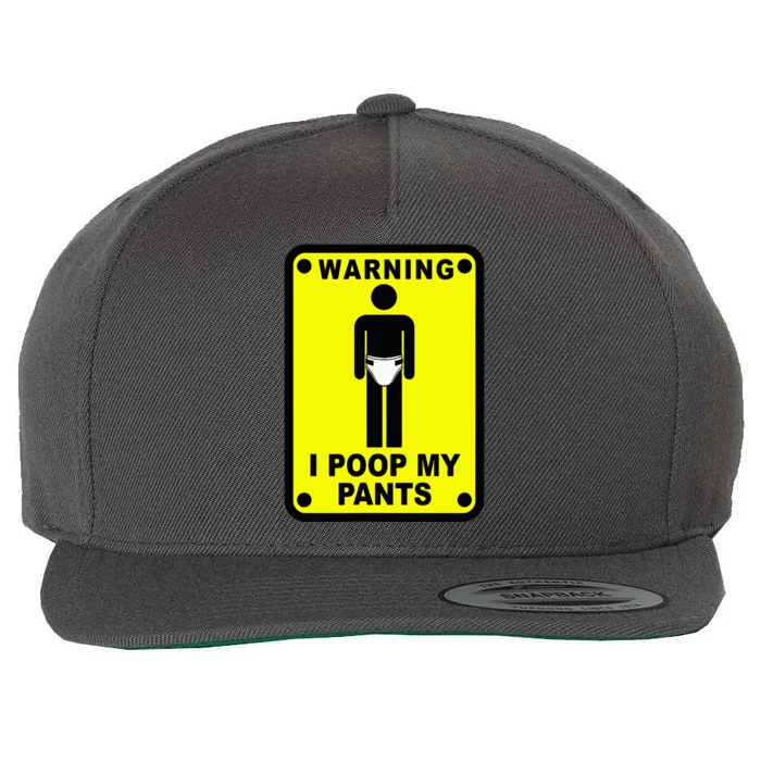 Warning I Poop My Pants Wool Snapback Cap