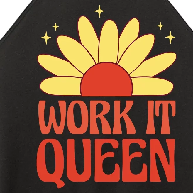 Work It Queen Sunflower Cute Gift Women’s Perfect Tri Rocker Tank