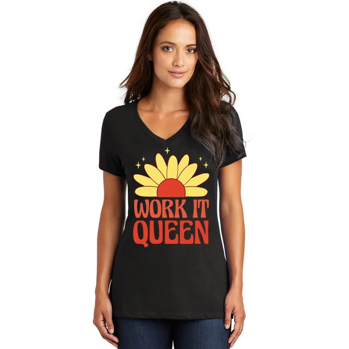 Work It Queen Sunflower Cute Gift Women's V-Neck T-Shirt