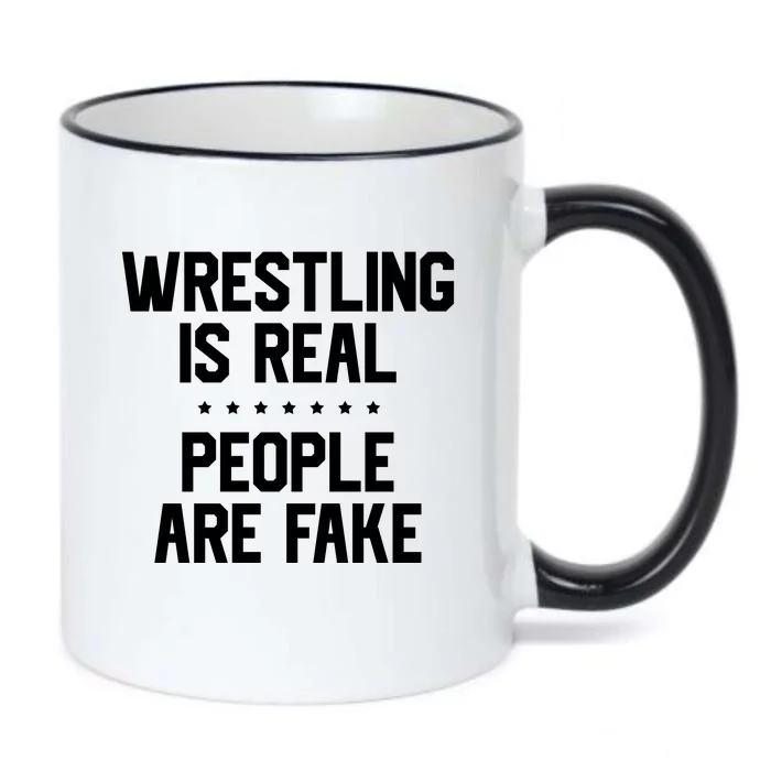 Wrestling Is Real People Are Fake Black Color Changing Mug