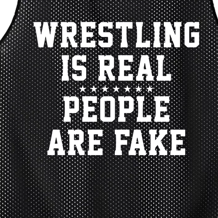 Wrestling Is Real People Are Fake Mesh Reversible Basketball Jersey Tank