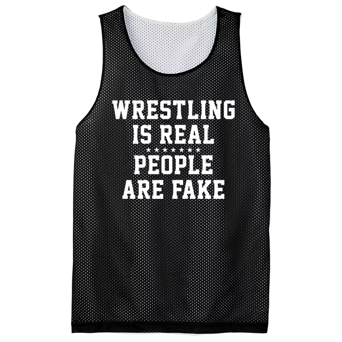 Wrestling Is Real People Are Fake Mesh Reversible Basketball Jersey Tank