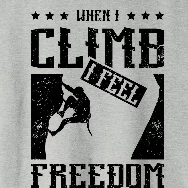 When I Rock Climb I Feel Freedom Gift Women's Crop Top Tee