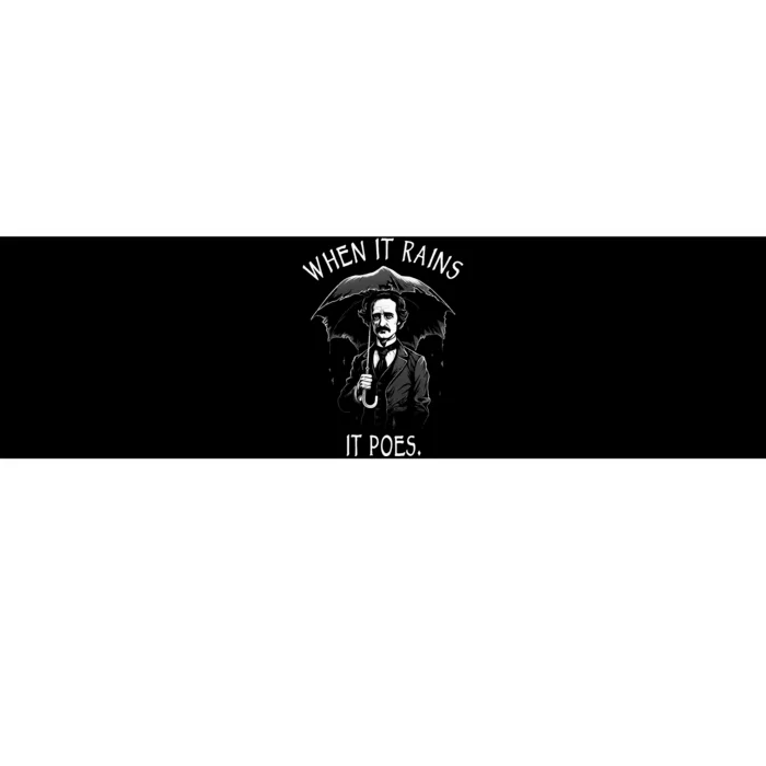 When It Rains It Poes Funny Edgar Allan Poe Bumper Sticker