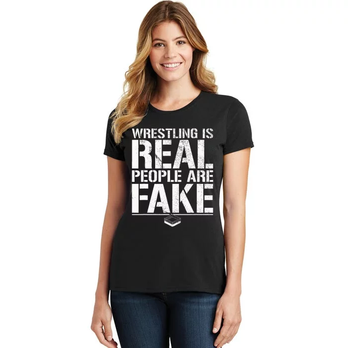 Wrestling Is Real People Are Fake Pro Wrestling Fan Retro Women's T-Shirt