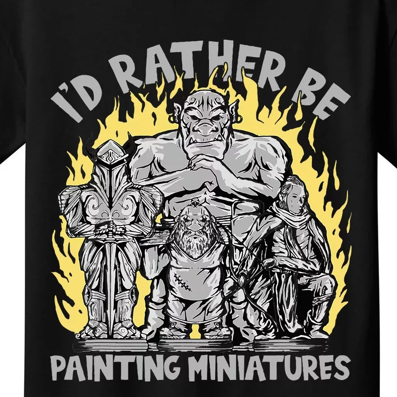 Wargaming ID Rather Be Painting Miniatures Kids T-Shirt