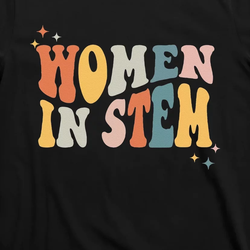 Women In Stem Steminist Science Female Engineer Tech T-Shirt