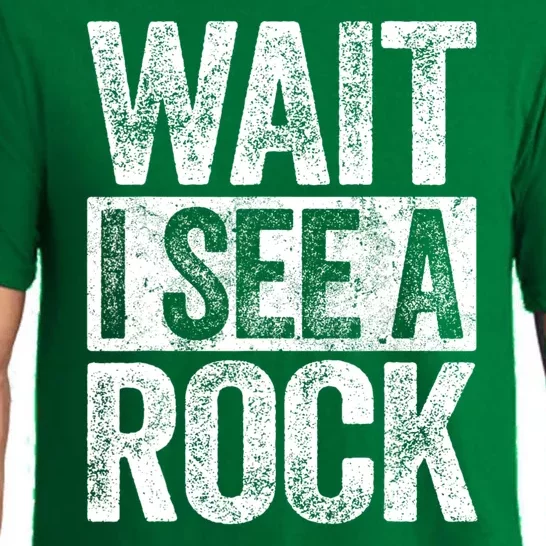 Wait I See A Rock Funny Geologist Gift Pajama Set