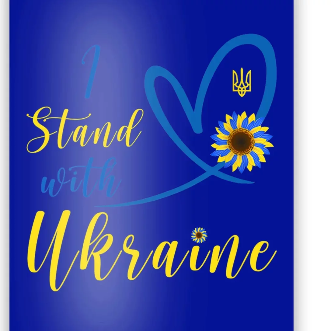 Wo I Stand With Ukraine Heart Sunflower Flag Symbol Gift Poster