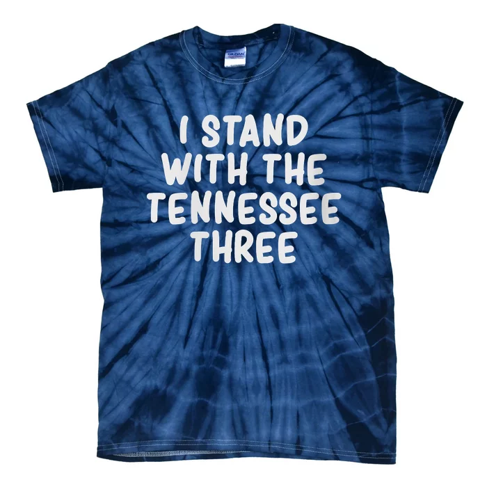 Women I Stand With The Tennessee Three Tie-Dye T-Shirt